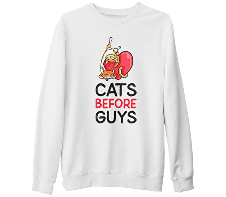 Cats Before Guys Beyaz Kalın Sweatshirt