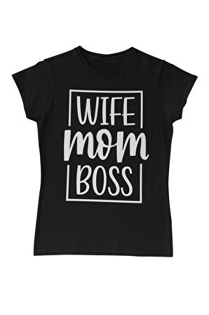 Wife Mom Boss Anneler Günü Siyah Bayan Tshirt