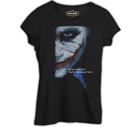 Joker - Never Look Back Siyah Bayan Tshirt