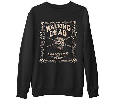 Walking Dead - Survive or Die  Siyah Erkek Kalın Sweatshirt