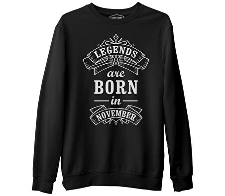 Burç - Born in November Legends Siyah Erkek Kalın Sweatshirt