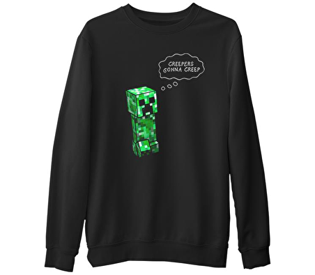 Minecraft - Creepers Gonna Creep  Siyah Erkek Kalın Sweatshirt