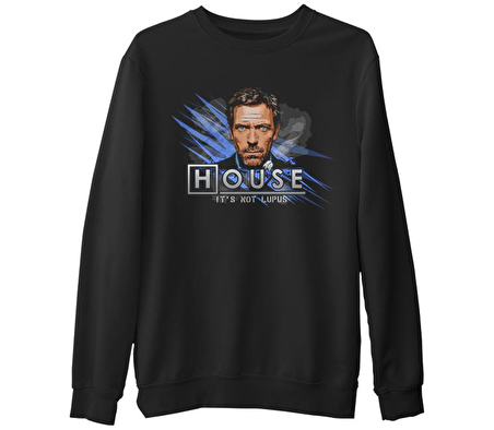 House - It's Not Lupus  Siyah Erkek Kalın Sweatshirt