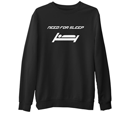 Need for Sleep  Siyah Erkek Kalın Sweatshirt