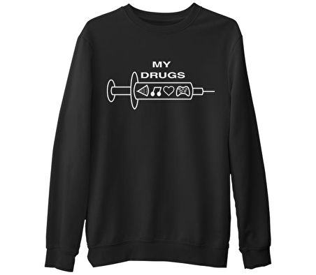 My Drugs  Siyah Erkek Kalın Sweatshirt