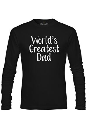 World's Greatest Dad Siyah Erkek Sweatshirt