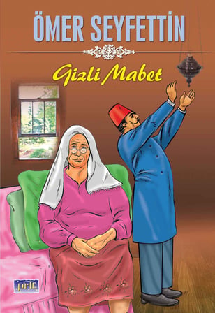 Ömer Seyfettin Gizli Mabet