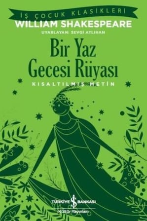 Bir Yaz Gecesi Rüyası (Kısaltılmış Metin)