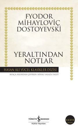 Yeraltından Notlar - Hasan Ali Yücel Klasikleri