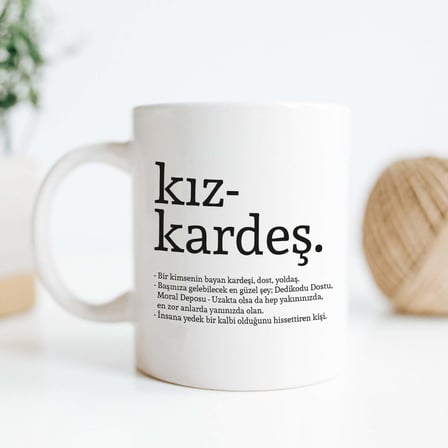Hediyesepeti Kız Kardeş Kelime Anlamlı Baskılı Kupa Bardak Kahve Bardağı Kız Kardeşe Özel Tasarım