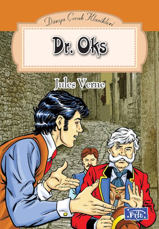 Dünya Çocuk Klasikler Dizisi Dr. Oks