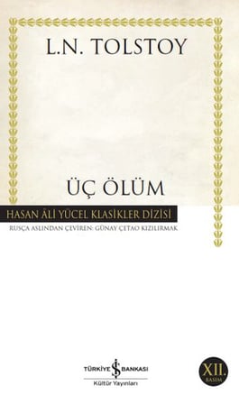 Üç Ölüm - Hasan Ali Yücel Klasikleri