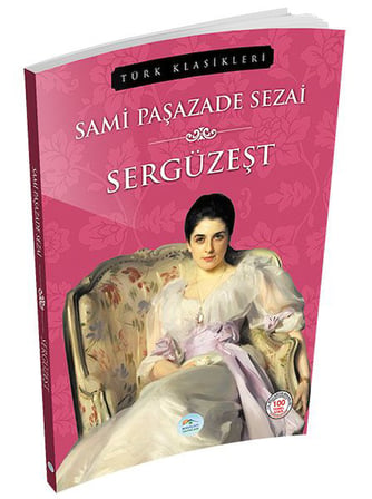 Türk Klasikleri - Sergüzeşt