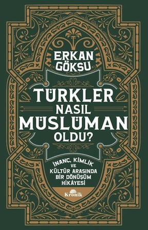 Türkler Nasıl Müslüman Oldu?