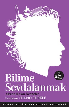 Bilime Sevdalanmak  Akılda Kalan Nesneler