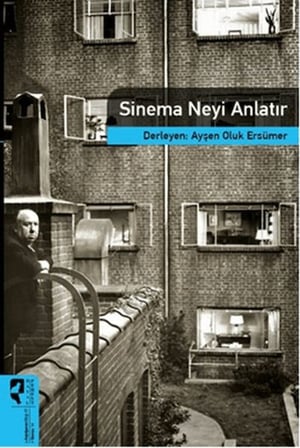 Sinema Neyi Anlatır / Sinema Kuramları 14