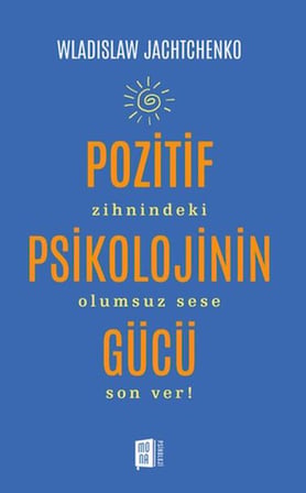 Pozitif Psikolojinin Gücü