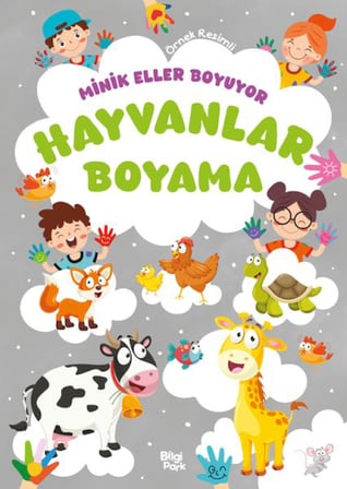 Minik Eller Boyuyor – Hayvanlar Boyama Kitabı (Örnek Resimli)