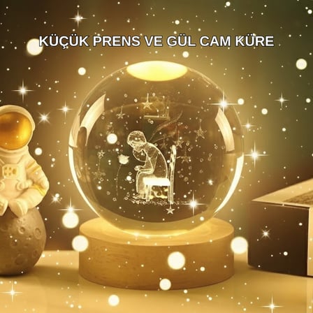 KÜCÜK PRENS VE GÜL KÜRE - Lisinya