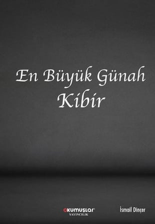 En Büyük Günah Kibir