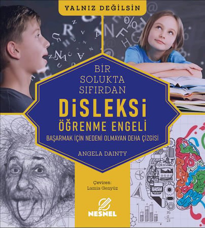 Bir Solukta Sıfırdan: Disleksi Öğrenme Engeli