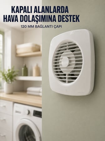 Banyo WC Mutfak Aspiratörü 16 W 120 mm Havalandırma ve Hava Tahliye Fanı - Lisinya