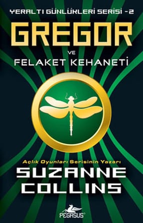 Gregor ve Felaket Kehaneti  / Yeraltı Günlükleri-2