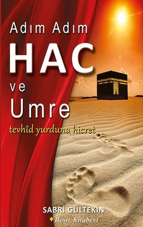 Adım Adım Hac ve Umre