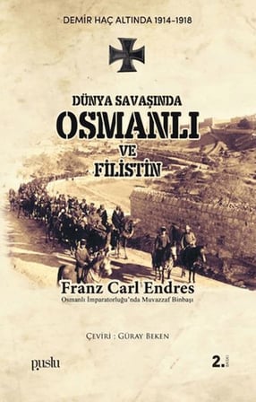 Dünya Savaşında Osmanlı ve Filistin