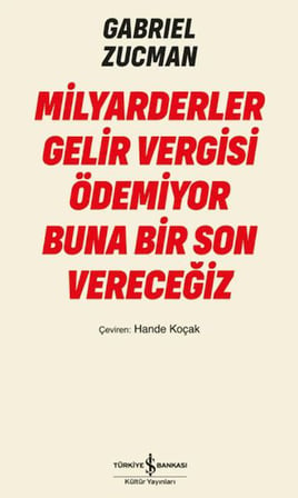 Milyarderler Gelir Vergisi Ödemiyor Buna Bir Son Vereceğiz