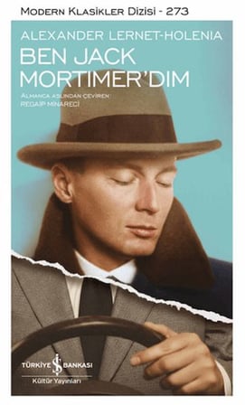 Ben Jack Mortimer’dım - Modern Klasikler Dizisi