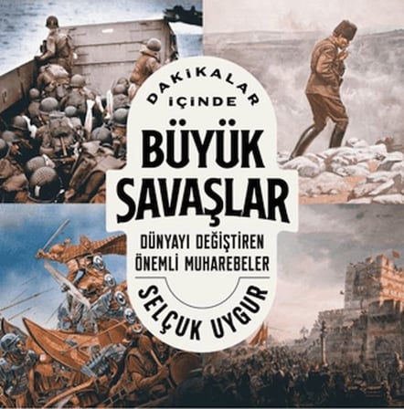 Dakikalar İçinde Büyük Savaşlar