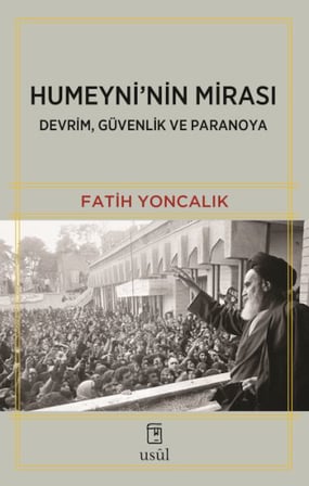 Humeyni'nin Mirası Devrim, Güvenlik ve Paranoya