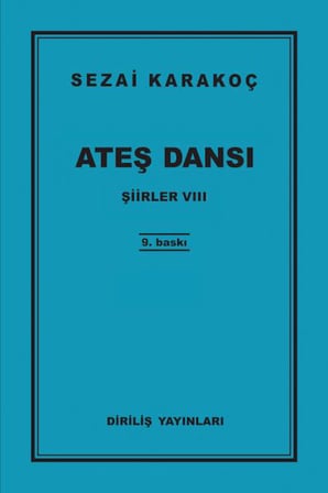 Şiirler 8 - Ateş Dansı