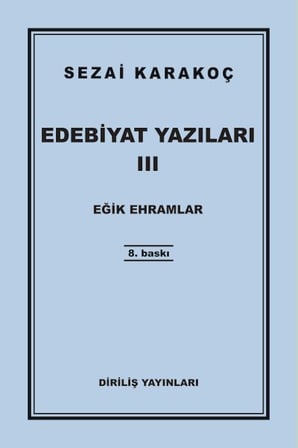 Edebiyat Yazıları 3 - Eğik Ehramlar