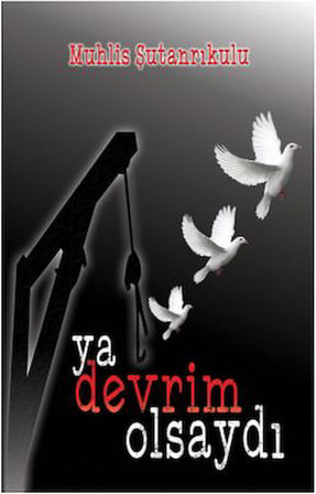 Ya Devrim Olsaydı