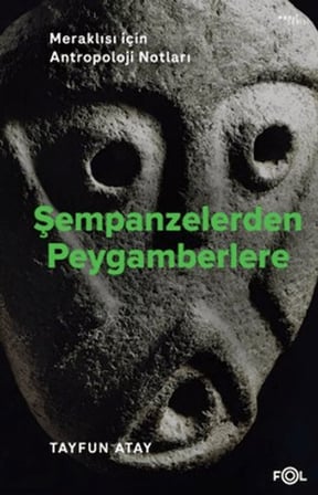 Şempanzelerden Peygamberlere