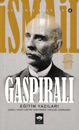 İsmail Gaspıralı Seçilmiş Eserleri 4 Eğitim Yazıları
