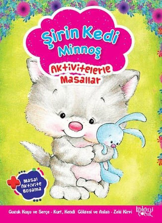 Şirin Kedi Minnoş - Aktivitelerle Masallar