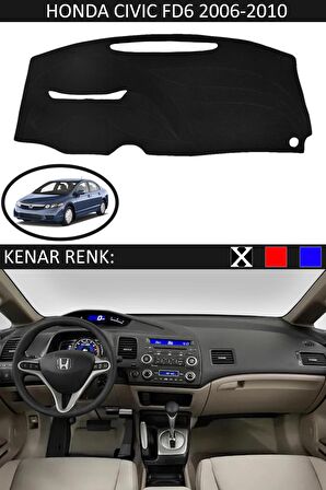 HONDA CIVIC FD6 2006-2010 MODEL İÇİN TORPİDO KORUMA HALISI SİYAH RENK SİYAH KENAR