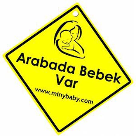 Miny Baby Arabada Bebek Var İkazı