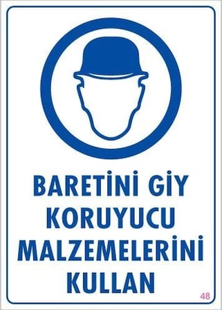 Mey İthalat® Baret Giy Uyarı Levhası 25x35 KOD:48