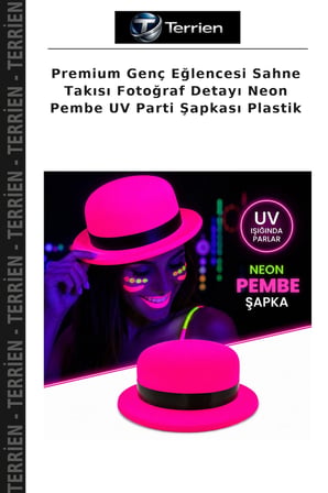 Premium Genç Eğlencesi Sahne Takısı Fotoğraf Detayı Neon Pembe UV Parti Şapkası Plastik