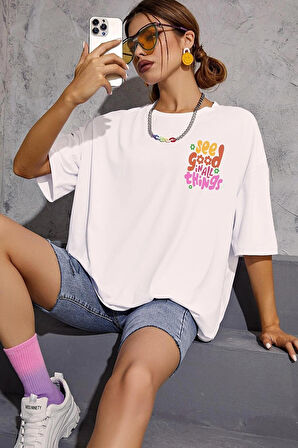 Kadın See Good İn All Things Baskılı Oversize T-shirt