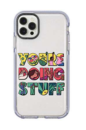 iPhone 12 Pro Max Uyumlu Youre Doing Stuff Desenli Candy Bumper Silikonlu Telefon Kılıfı