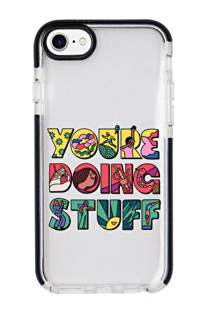iPhone SE 2020 Uyumlu Youre Doing Stuff Desenli Candy Bumper Silikonlu Telefon Kılıfı