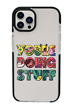 iPhone 15 Pro Max Uyumlu Youre Doing Stuff Desenli Candy Bumper Silikonlu Telefon Kılıfı