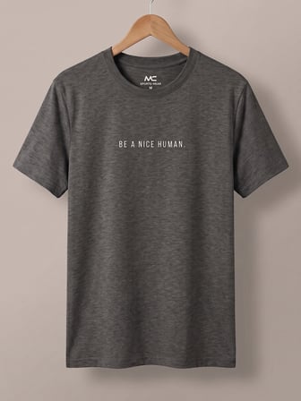 Maccali Koyu Gri Erkek Be A Nice Human Baskılı Bisiklet Yaka Bol Kesim Tişört