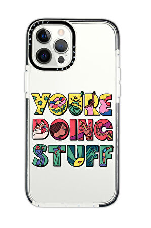 iPhone 13 Pro Max Uyumlu Casetify Youre Doing Stuff Desenli Anti Shock Premium Silikonlu Siyah Kenar Detaylı Telefon Kılıfı