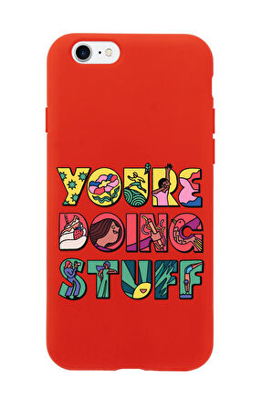 iPhone SE 2020 Uyumlu Youre Doing Stuff Desenli Premium Silikonlu Telefon Kılıfı